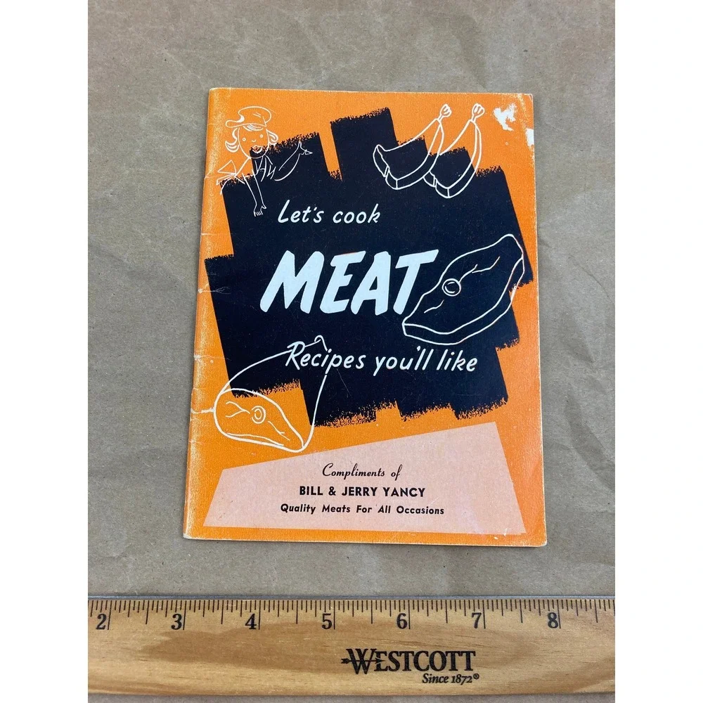 1953 Let's Cook Meat Cookbook